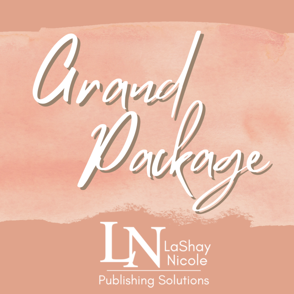 Grand Package LaShay Nicole Publishing Solutions grand-package-lashay-nicole-publishing-solutions